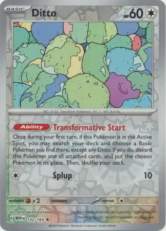 151 Set Ditto #132/165 reverse holo