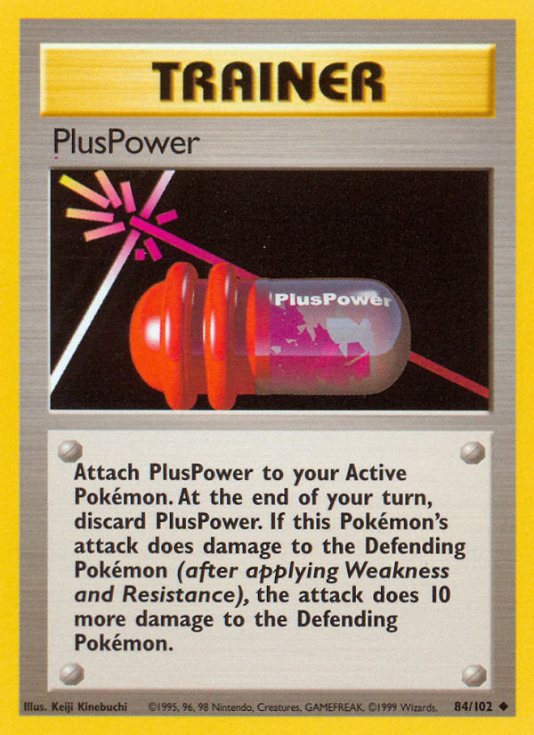 Base set PlusPower #84/102 unlimited