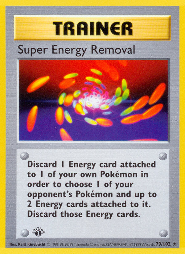 Base set Super Energy Removal #79/102 first edition