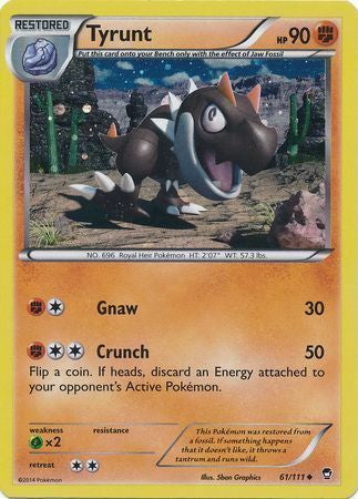 Furious Fists Tyrunt #61/111 Cosmos Holo
