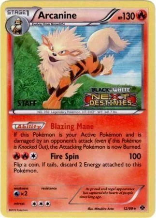 Next Destinies Arcanine #12 Staff Prerelease