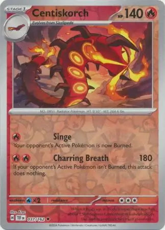 Temporal Forces Centiskorch #37/162 reverse holo