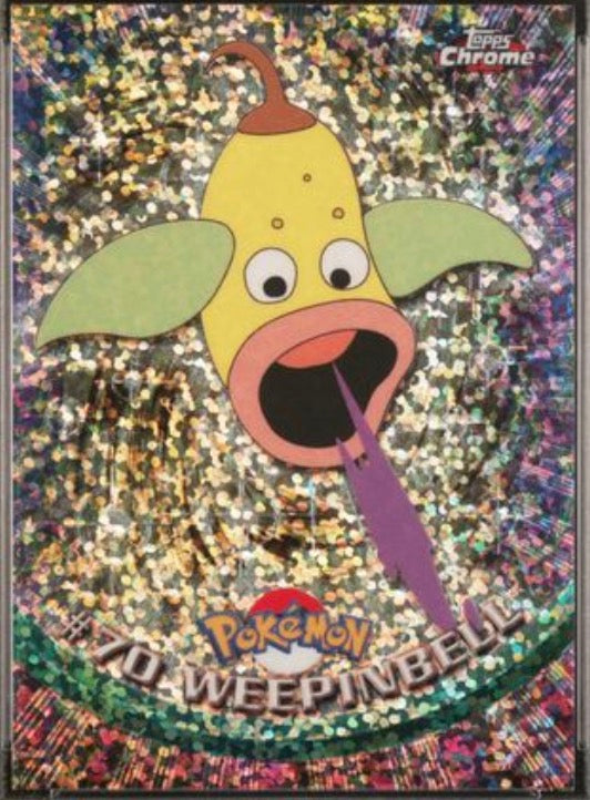 Topps Chrome Series 1 Weepinbell #70